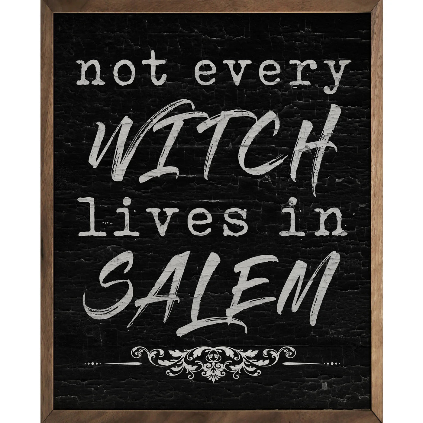 Not Every Witch Lives In Salem Wood Framed Print