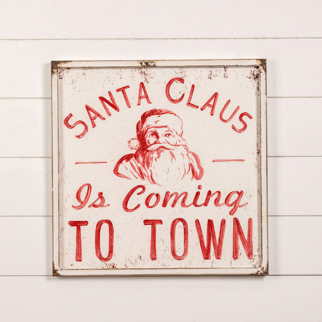 Santa Claus Is Coming To Town Small Sign
