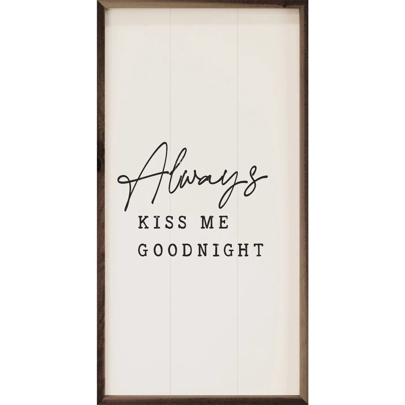 Always Kiss Me Goodnight Wood Framed Print - A Cottage in the City