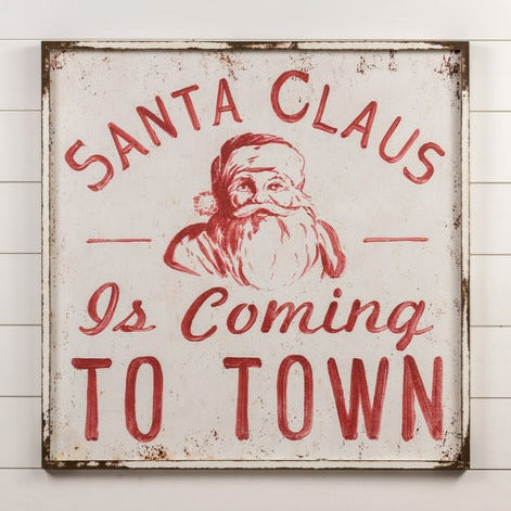 Santa Claus Is Coming To Town Metal Sign